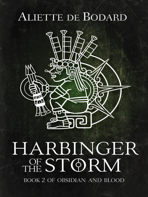Title details for Harbinger of the Storm by Aliette de Bodard - Wait list